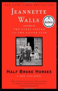 Half Broke Horses by Jeannette Walls