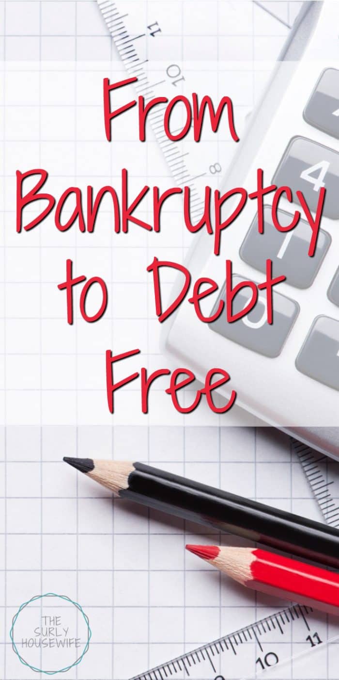 We were once broke. Now we have the goal of being debt free. How we took control of our finances and are going from bankruptcy to debt free!