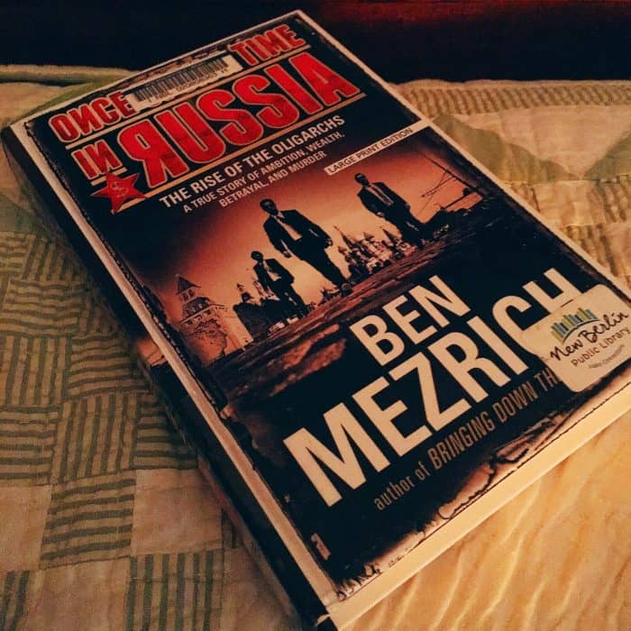 Once Upon a Time in Russia by Ben Mezrich