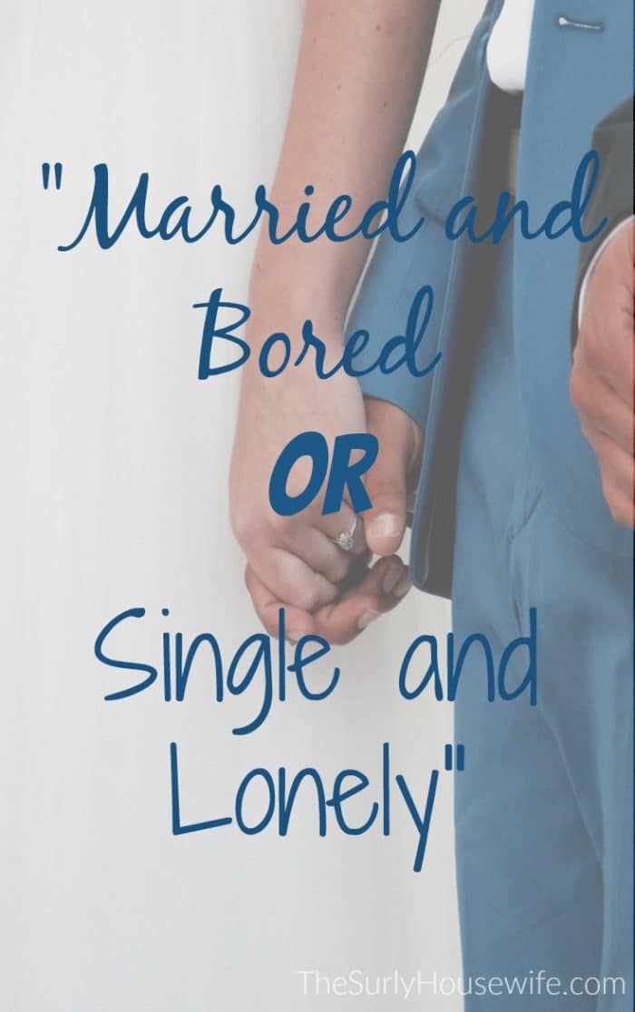 Marriage advice and marriage humor go hand-in-hand. You need a sense of humor in marriage. Chris Rock sums it up: Married and bored or single and lonely.
