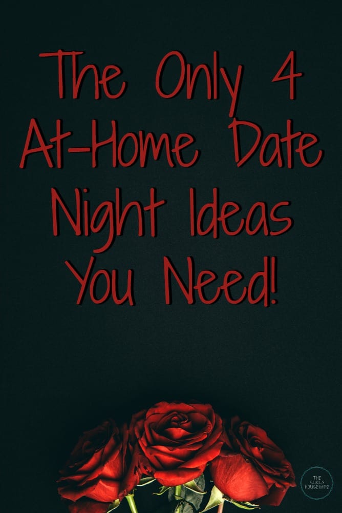 Date night ideas and themes are a dime a dozen but I think you really only need 4 at-home date night ideas. Check them out here!