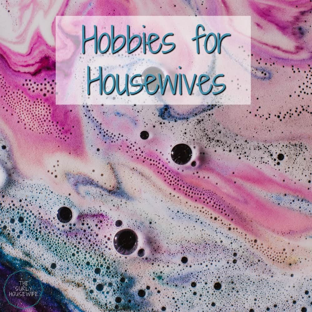 Women often put themselves on the back burner, but finding a hobby to suit you is a great way to revive your life. This post has 10 Hobbies for Housewives!