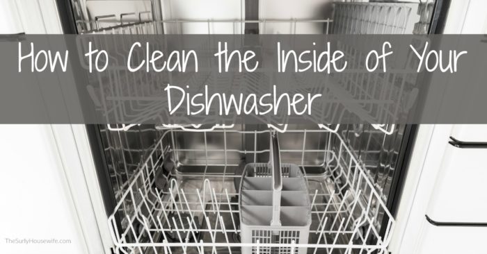 How to Clean the Inside of Your Dishwasher Two Easy Steps