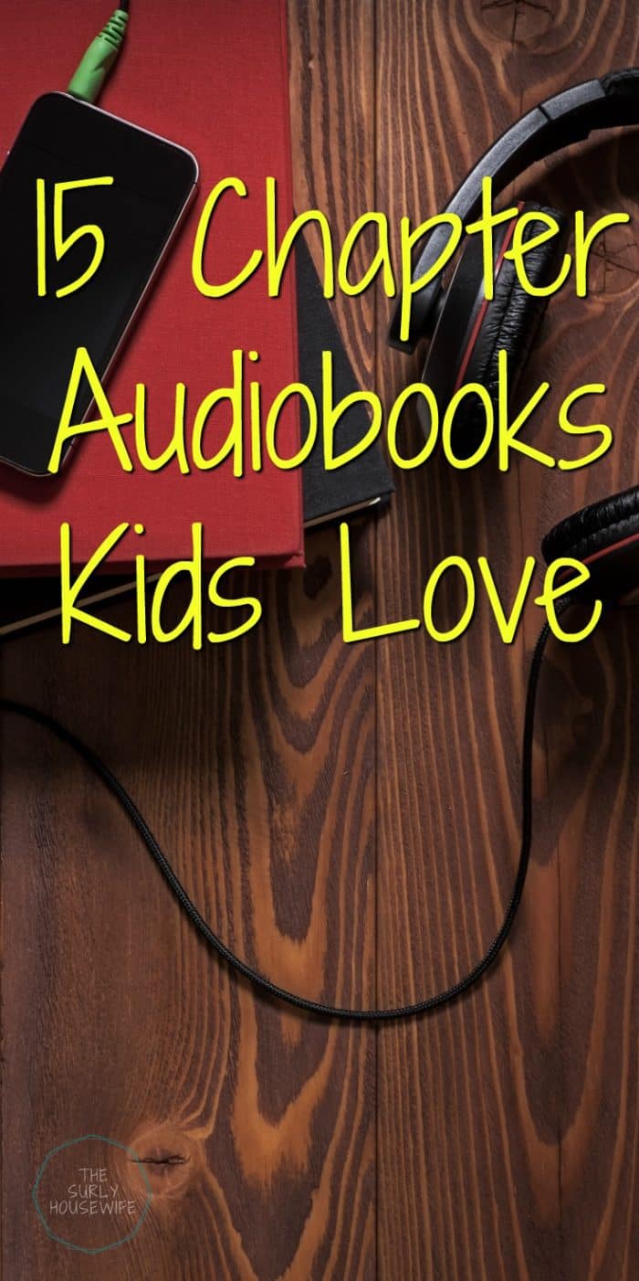 15 chapter audiobooks you AND your kids will love. Audiobooks are a great way to include more reading in your homeschool. Click here for 15 awesome books!