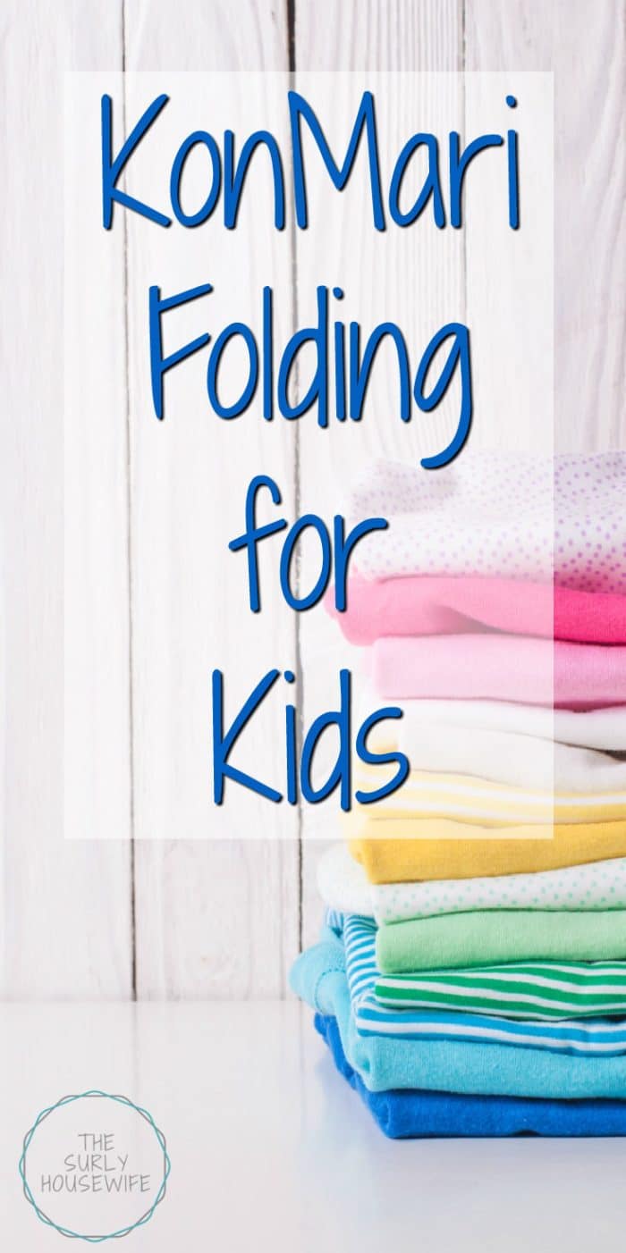 Want your kids help with the laundry? Do your kids take FOREVER to fold their clothes? Try KonMari folding with kids as a solution! Click here for more!