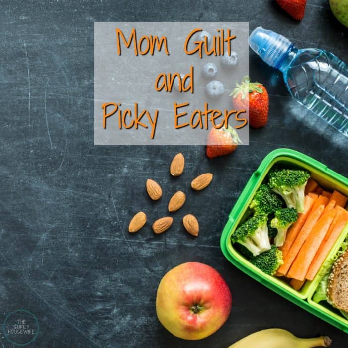 Mom guilt about picky eaters