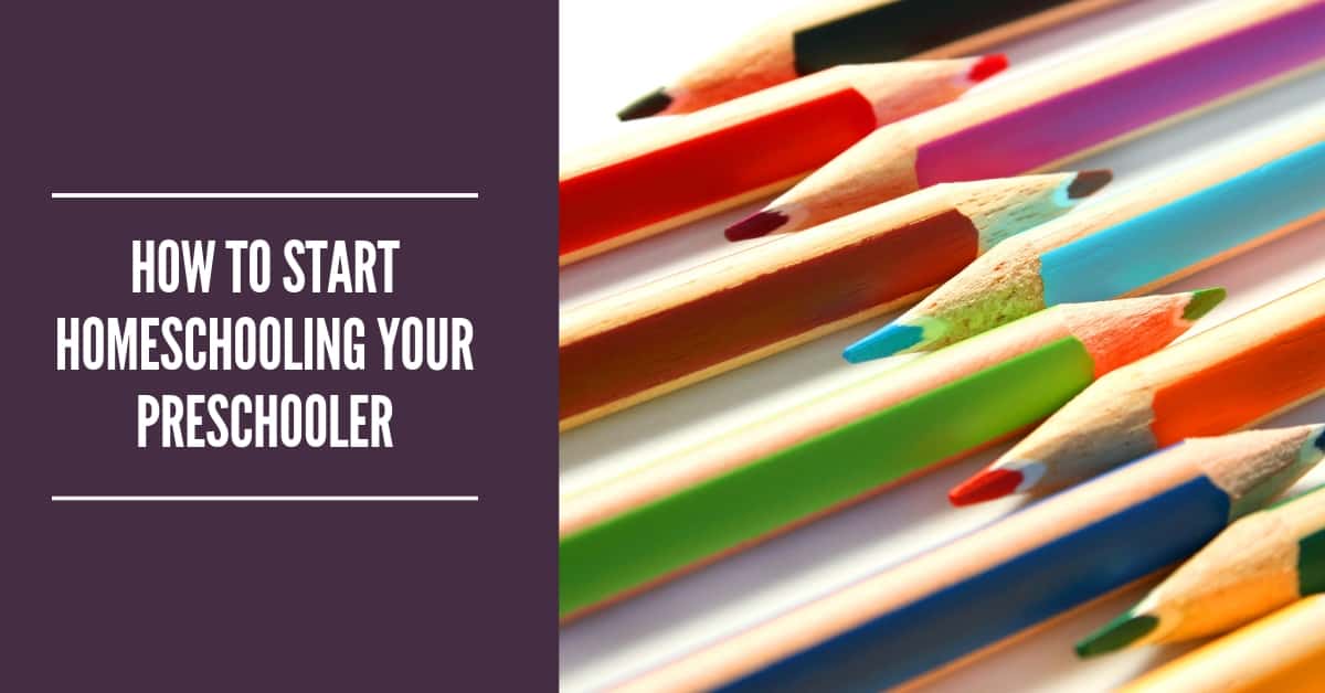 How to start homeschooling your preschooler