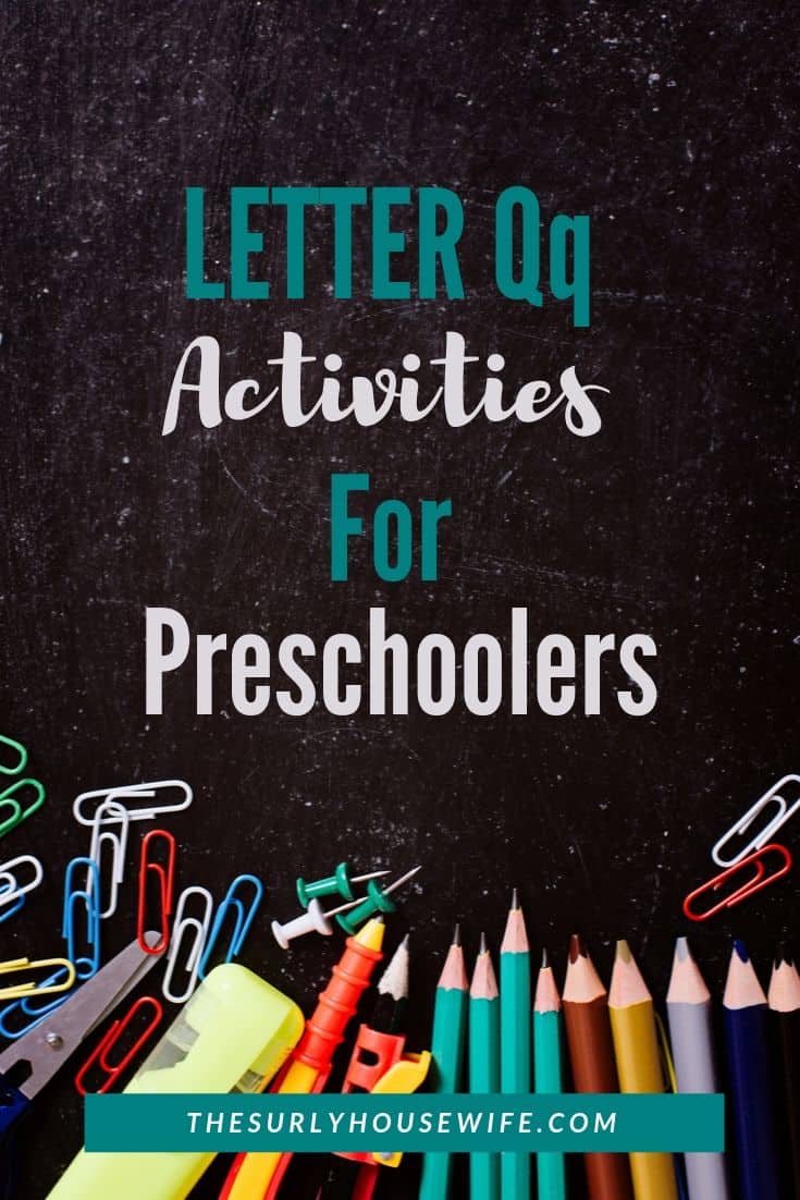 Are you teaching your homeschooler the alphabet? Check out this post for ideas related to the Letter Q! It includes activities, books, and crafts to use in your home preschool! | Letter of the Week letter Q activities |