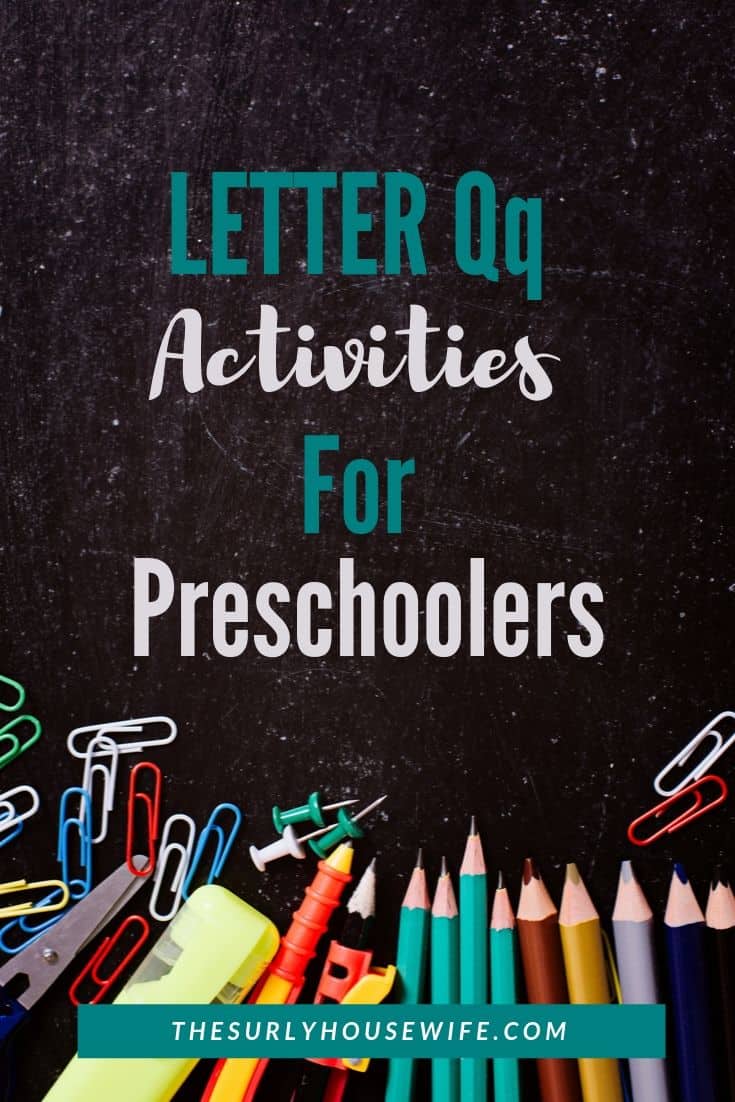 Are you teaching your homeschooler the alphabet? Check out this post for ideas related to the Letter Q! It includes activities, books, and crafts to use in your home preschool! | Letter of the Week letter Q activities | 