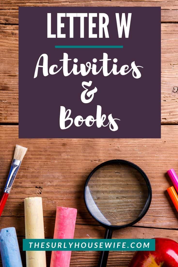 Looking to start teaching your preschooler the alphabet? Don’t miss this post for Letter W activities, books, and sensory play for home preschool!