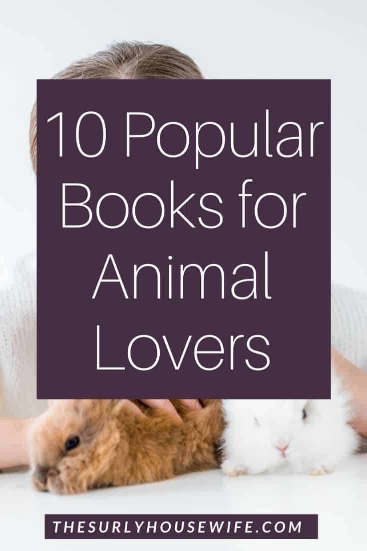 Searching for animal fiction books? Does your child love learning and reading about animals? Check out these 10 books all animal lovers will enjoy!
