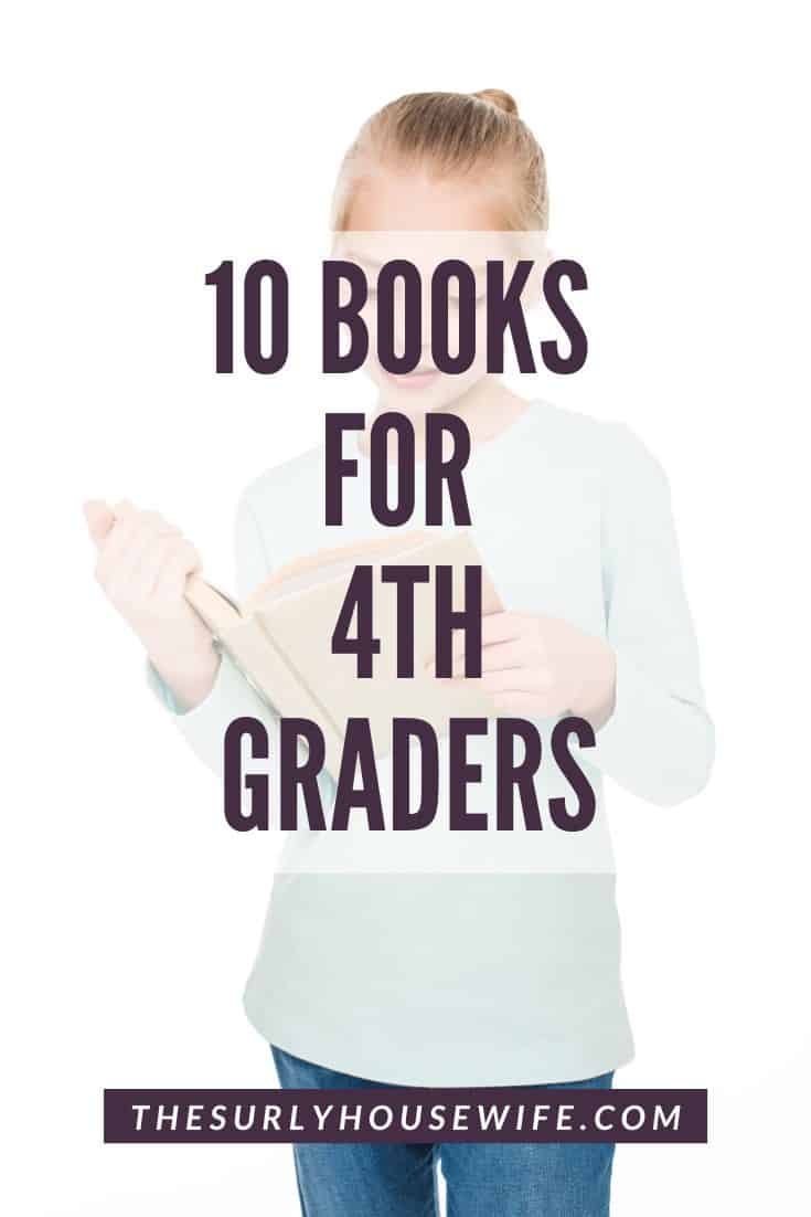 Need books for your child to read? Click here to find 10 fun and easy to read books for fourth graders. They include modern books as well as classics! 