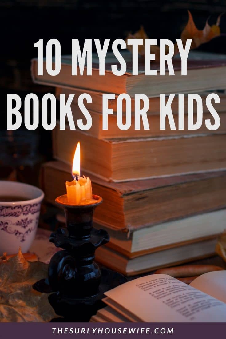 Do your kids love to read exciting stories where they can't wait to read the next page? Don't miss this post for 10 thrilling mystery books for kids!  | Middle grade mysteries | 