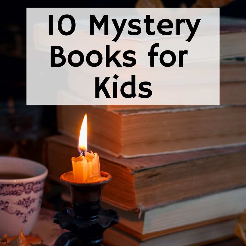 stack of vintage books on table with a candle. Title image of blog post 10 mystery books for kids