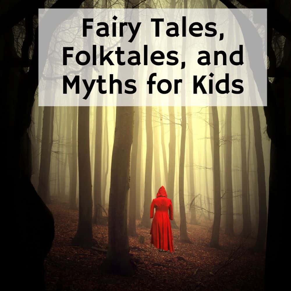 woman wearing a long red hood in the forest. Title image for blog post 10 fairy tales, folktales, and myths for kids