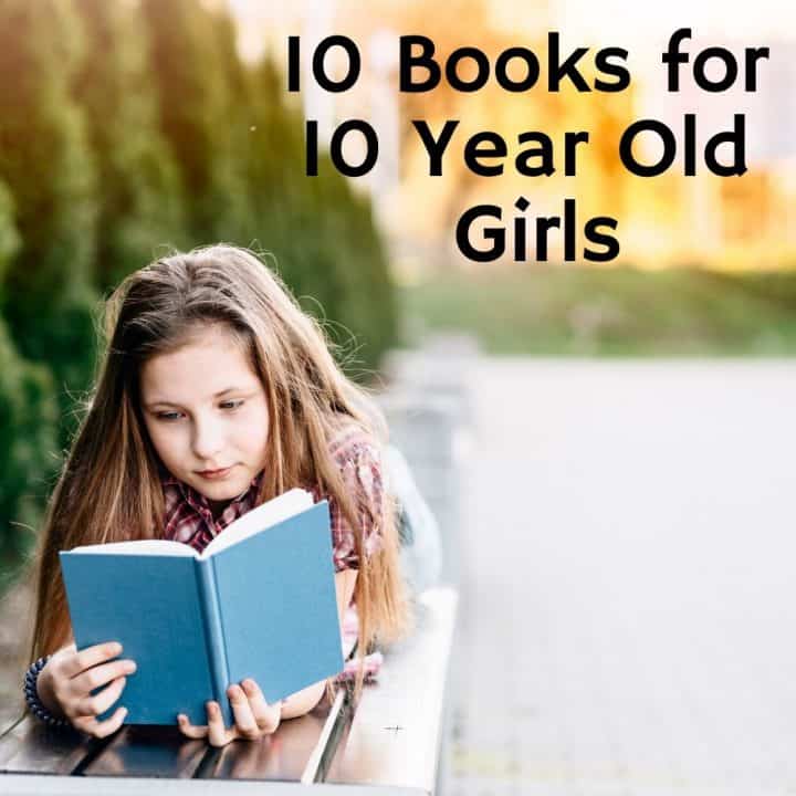 10 Delightful Books For 10 Year Old Girls A Perfect Mix Of Books 10-delightful-books-for-10-year-old-girls-a-perfect-mix-of-books