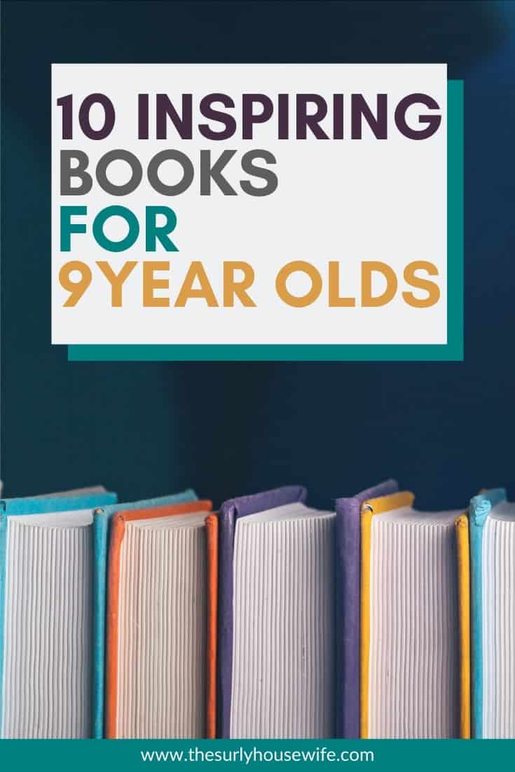 Searching for books for your 3rd or 4th grader? Then don't miss this list which contains some of the best books for 9 year olds! They include chapter books, fantasy, classics, and realistic fiction. They are perfect for reading aloud, independent reading, or a summer reading list!