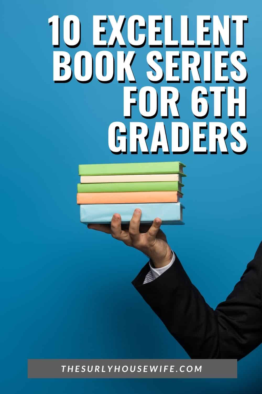 Are you searching for the best book series for your kids? This post has 10 6th grade book series are sure to please even the pickiest of readers! These books series are wonderful for kids ages 8-12 and boys AND girls are sure to like them. They feature fantasy series, realistic fiction, and historical fiction. 