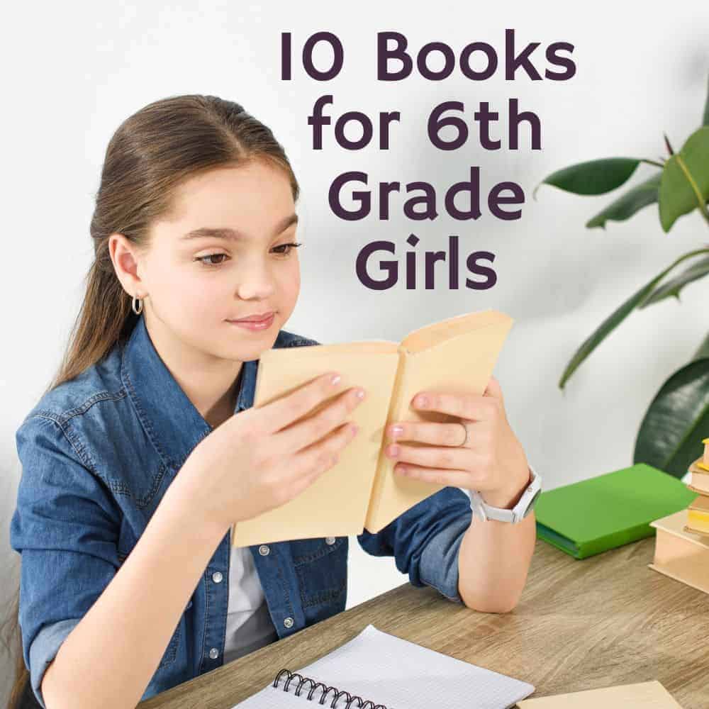 young girl reading a book at a desk. Title image for blog post: 10 books for 6th grade girls. 