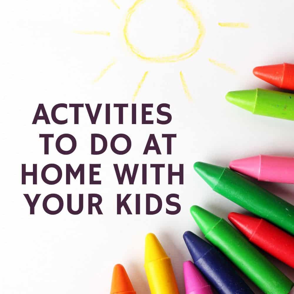 crayons on a white background. title image of blog post "Activities to do at home with your kids." 