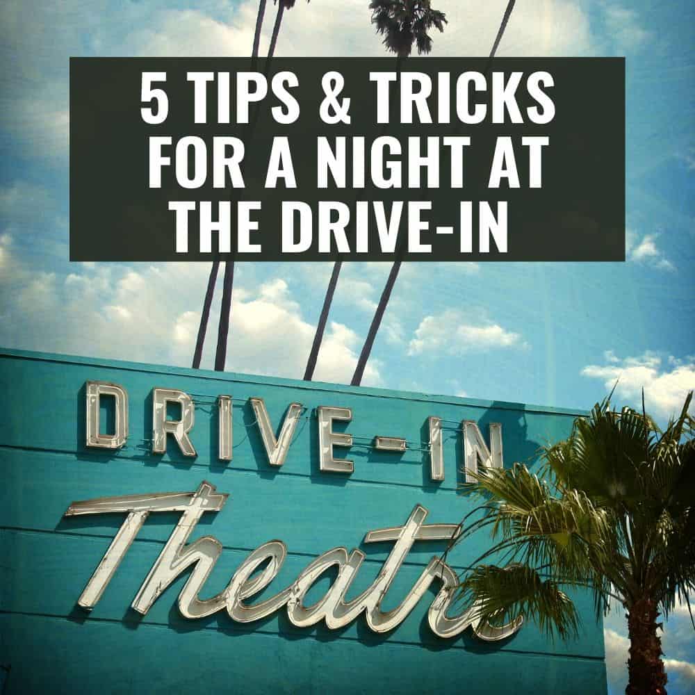 Drive-in theater sign. Title image for blog post: 5 Tips for enjoying a drive-in movie theater near you