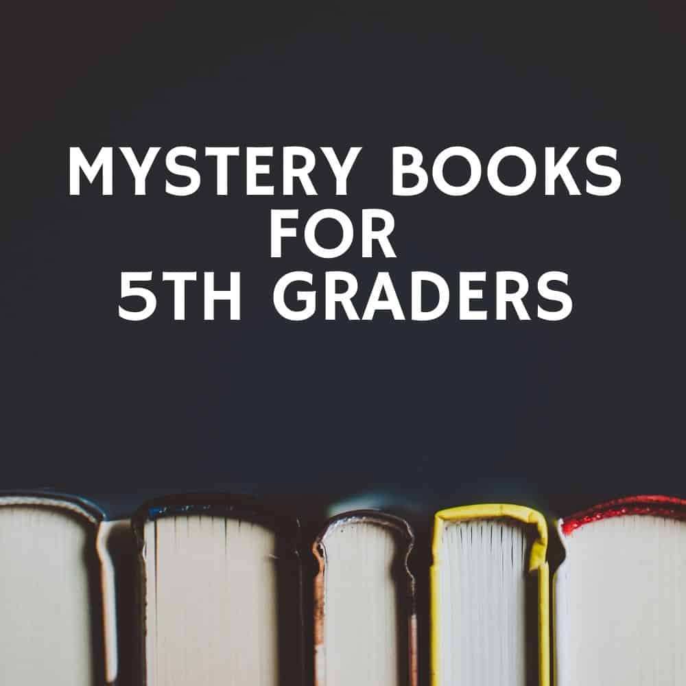 books on a black background. title image for blog post: 10 mystery books for 5th graders