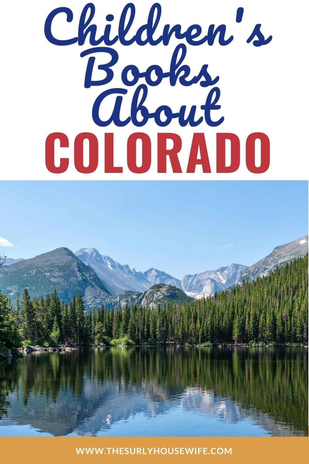 Looking for children's books about Colorado? Check out this post! 