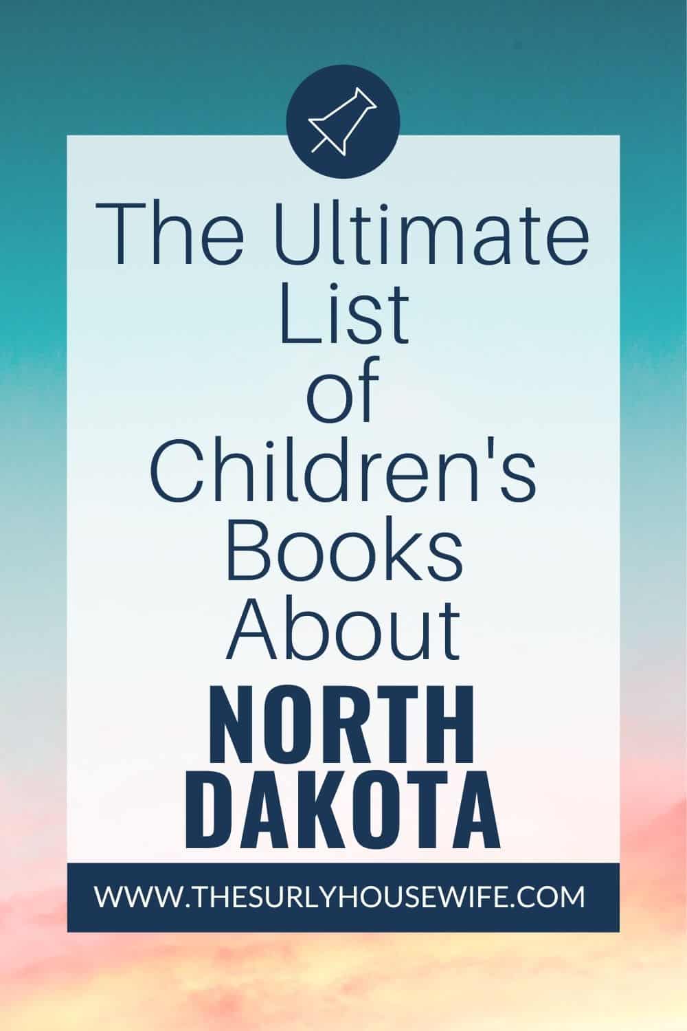 Searching for children's books about North Dakota? Don't miss this post!