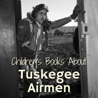 Featured Image of blog post: books about the Tuskegee Airmen for kids