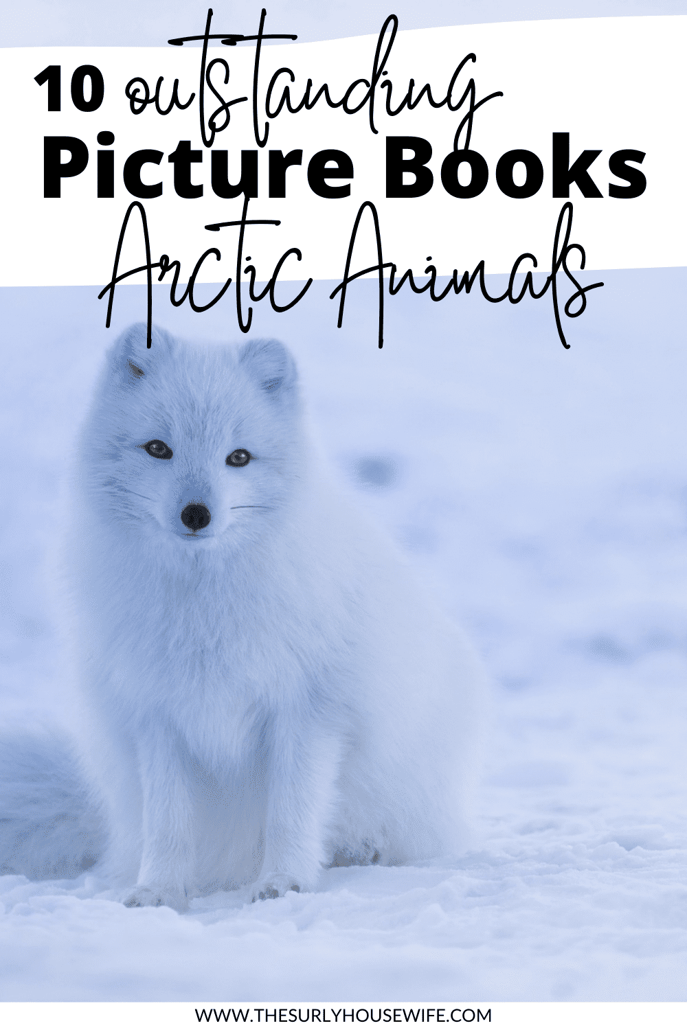 pinnable image for blog post: children's books about Arctic Animals